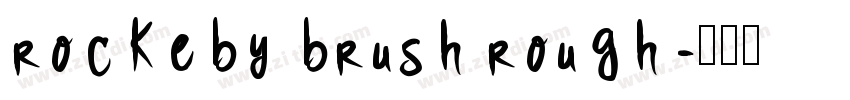 rockeby brush rough字体转换